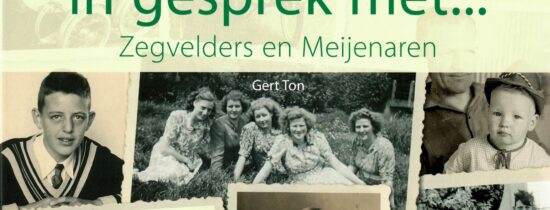 Jubileumboek De Berichtgever (Zegveld): In gesprek met… Zegvelders en Meijenaren